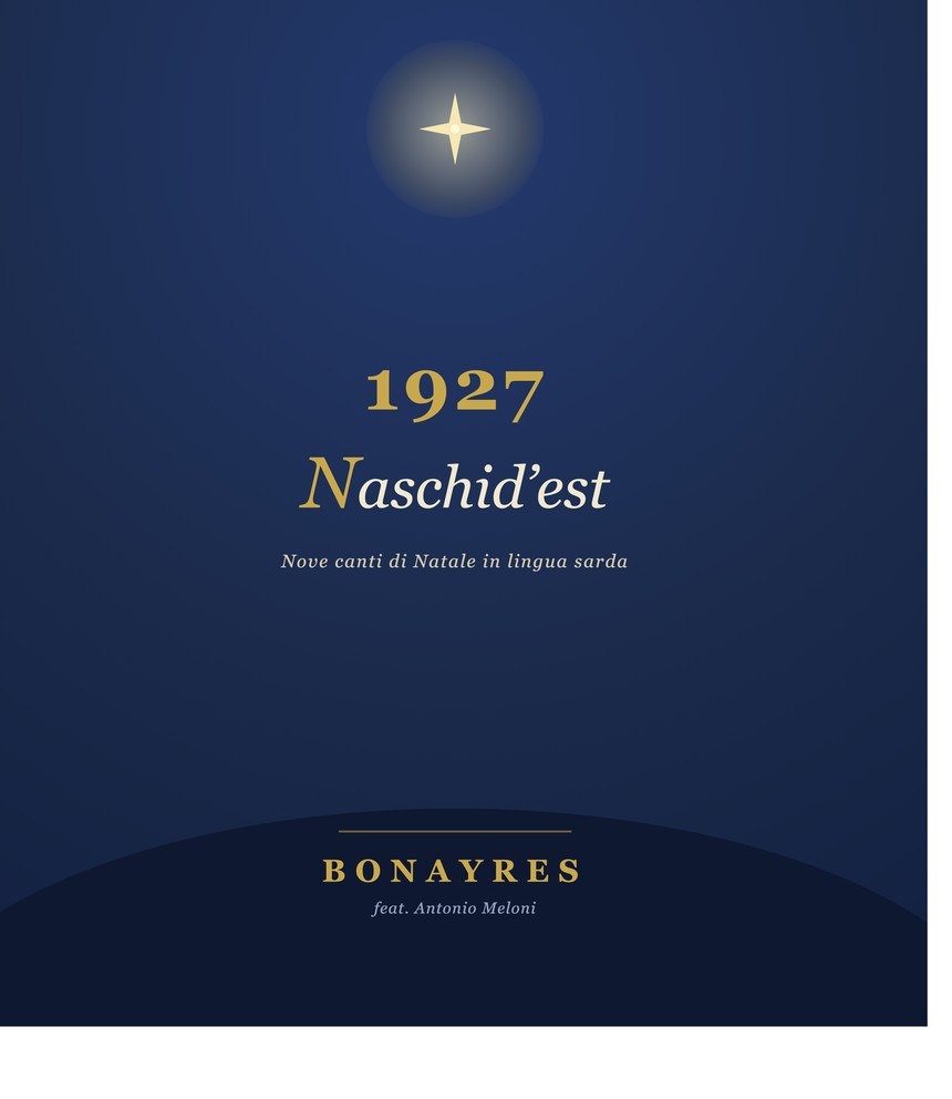 Copertina del progetto discografico Naschid'est, 1927-2027, Bonayres feat. Antonio Meloni